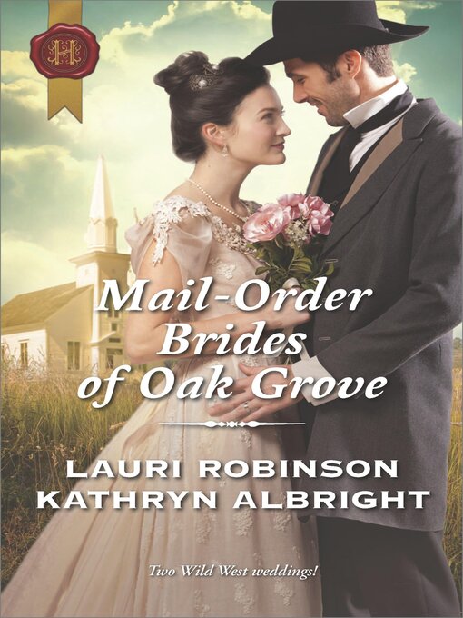 Title details for Mail-Order Brides of Oak Grove by Lauri Robinson - Available